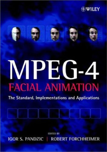 خرید و دانلود نسخه کامل کتاب MPEG-4 facial animation: the standard  implementation  and applications فایل مجازی و دانلود