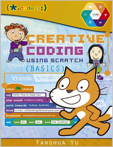 خرید و دانلود نسخه کامل کتاب Creative Coding Using Scratch: Basics فایل مجازی و دانلودی