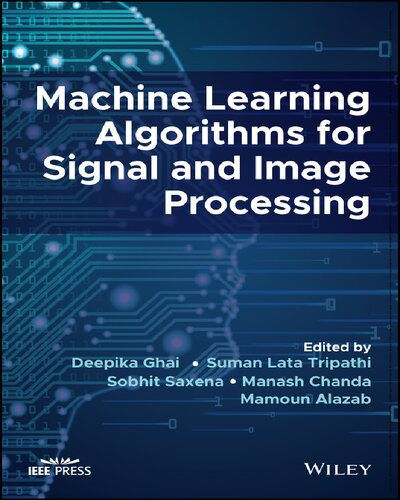 خرید و دانلود نسخه کامل کتاب Machine Learning Algorithms for Signal and Image Processing فایل مجازی و دانلودی