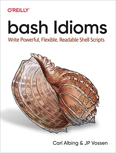 خرید و دانلود نسخه کامل کتاب bash Idioms: Write Powerful  Flexible  Readable Shell Scripts فایل مجازی و دانلودی