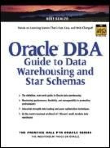 خرید و دانلود نسخه کامل کتاب Oracle DBA Guide to Data Warehousing and Star Schemas فایل مجازی و دانلودی