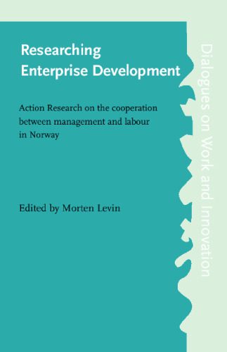 خرید و دانلود نسخه کامل کتاب Researching Enterprise Development: Action Research on the Cooperation Between Management a