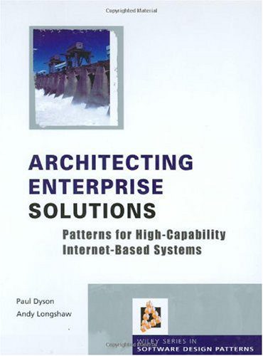 خرید و دانلود نسخه کامل کتاب Architecting Enterprise Solutions: Patterns for High-Capability Internet-based Systems فایل