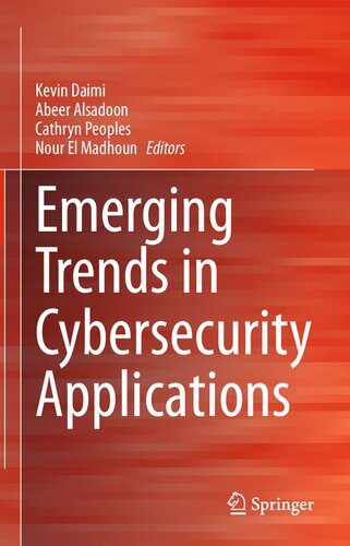 خرید و دانلود نسخه کامل کتاب Emerging Trends in Cybersecurity Applications فایل مجازی و دانلودی