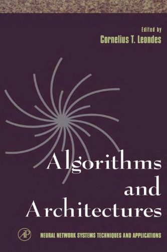 خرید و دانلود نسخه کامل کتاب Neural Network Systems Techniques and Applications. Volume 1. Algorithms and Architectures