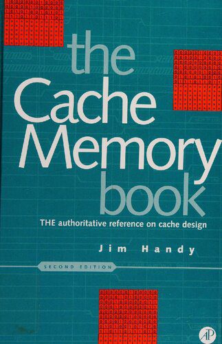 خرید و دانلود نسخه کامل کتاب Cache Memory Book  The (The Morgan Kaufmann Series in Computer Architecture and Design) فای