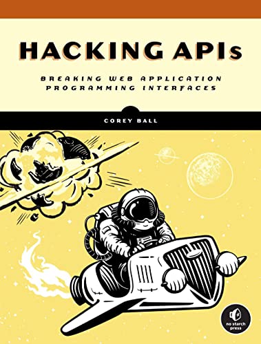 خرید و دانلود نسخه کامل کتاب Hacking APIs: Breaking Web Application Programming Interfaces فایل مجازی و دانلودی