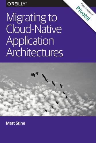 خرید و دانلود نسخه کامل کتاب Migrating to Cloud Native Application Architectures فایل مجازی و دانلودی