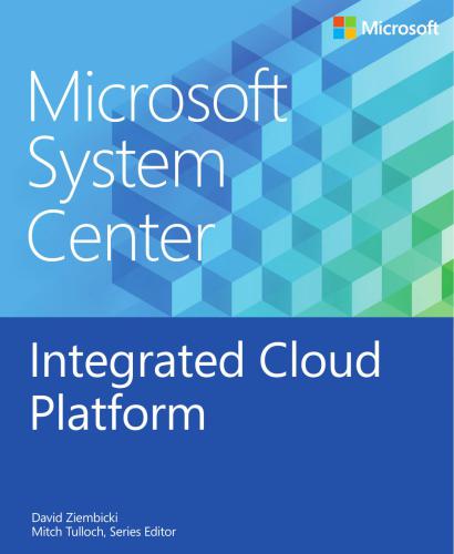 خرید و دانلود نسخه کامل کتاب Microsoft System Center: Integrated Cloud Platform فایل مجازی و دانلودی