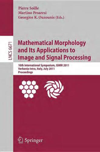خرید و دانلود نسخه کامل کتاب Mathematical Morphology and Its Application to Signal and Image Processing فایل مجازی و دان