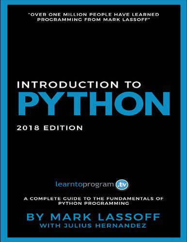 خرید و دانلود نسخه کامل کتاب Python for Beginners: 2018 Edition: Learn to Code with Python! فایل مجازی و دانلودی