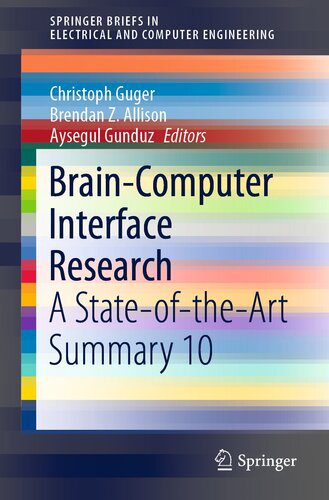 خرید و دانلود نسخه کامل کتاب Brain-Computer Interface Research: A State-of-the-Art Summary 10 فایل مجازی و دانلودی