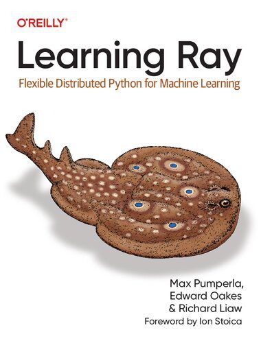 خرید و دانلود نسخه کامل کتاب Learning Ray: Flexible Distributed Python for Machine Learning فایل مجازی و دانلودی
