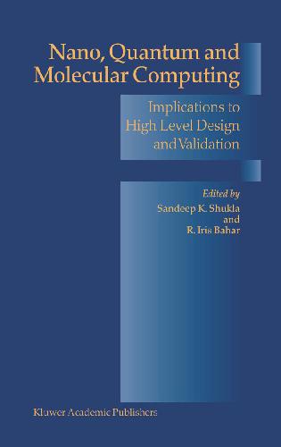 خرید و دانلود نسخه کامل کتاب Nano  Quantum and Molecular Computing Implications to High Level Design and Validation فایل
