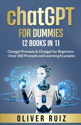 خرید و دانلود نسخه کامل کتاب ChatGPT For Dummies (2 Books in 1): Chatgpt Prompts & Chatgpt for Beginners – Over 300 Prom