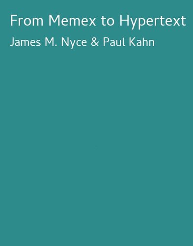 خرید و دانلود نسخه کامل کتاب From Memex To Hypertext: Vannevar Bush and the Mind s Machine فایل مجازی و دانلودی