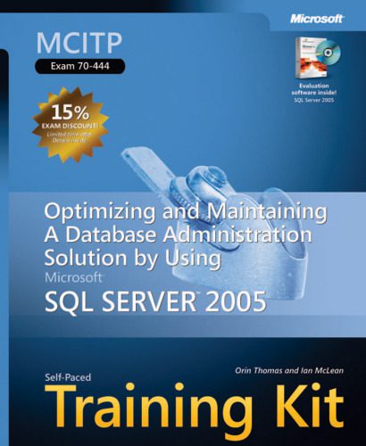 خرید و دانلود نسخه کامل کتاب MCITP Self-Paced Training Kit (Exam 70-444): Optimizing and Maintaining a Database Administ