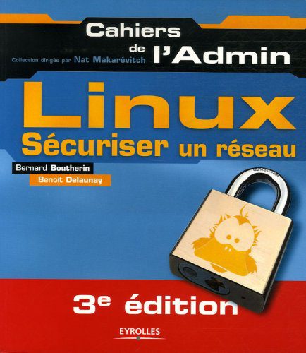 خرید و دانلود نسخه کامل کتاب Linux : Sécuriser un réseau فایل مجازی و دانلودی