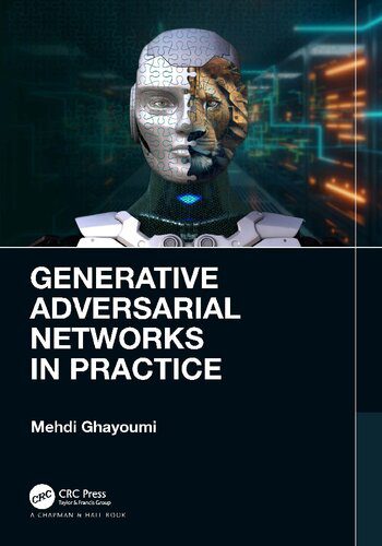 خرید و دانلود نسخه کامل کتاب Generative Adversarial Networks in Practice فایل مجازی و دانلودی