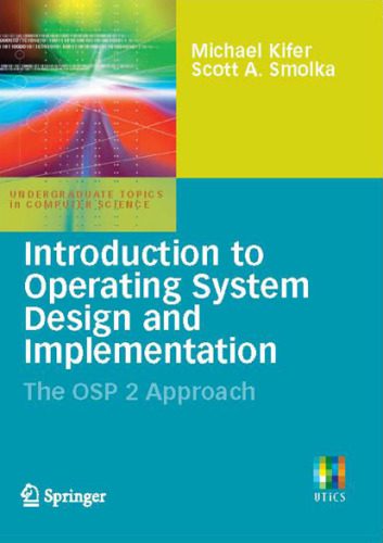 خرید و دانلود نسخه کامل کتاب Introduction to Operating System Design and Implementation: The Osp 2 Approach فایل مجازی و