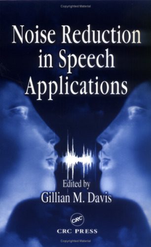 خرید و دانلود نسخه کامل کتاب Noise Reduction in Speech Applications فایل مجازی و دانلودی