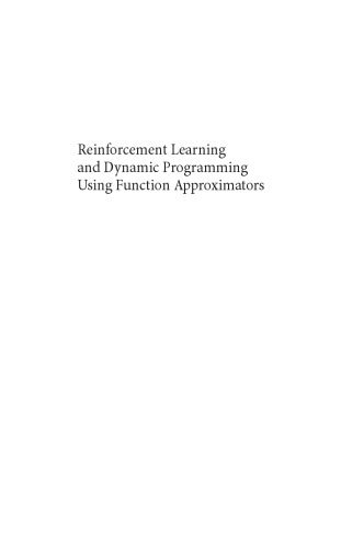 خرید و دانلود نسخه کامل کتاب Reinforcement Learning and Dynamic Programming Using Function Approximators (Automation and