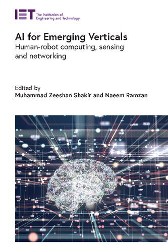 خرید و دانلود نسخه کامل کتاب AI for Emerging Verticals: Human-Robot Computing  Sensing and Networking فایل مجازی و دانلو