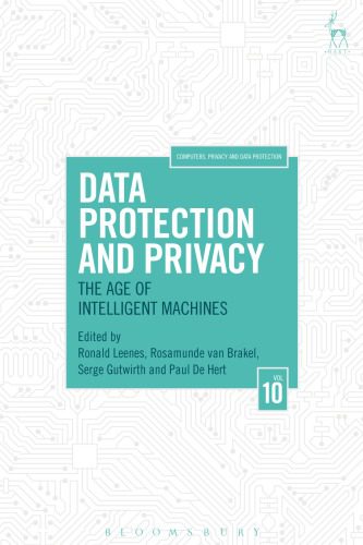 خرید و دانلود نسخه کامل کتاب Data Protection and Privacy: The Age of Intelligent Machines فایل مجازی و دانلودی