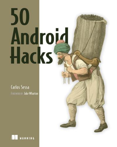 خرید و دانلود نسخه کامل کتاب 50 Android Hacks + Code فایل مجازی و دانلودی
