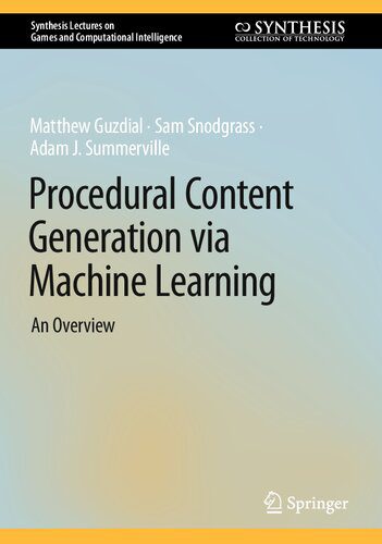 خرید و دانلود نسخه کامل کتاب Procedural Content Generation via Machine Learning: An Overview فایل مجازی و دانلودی