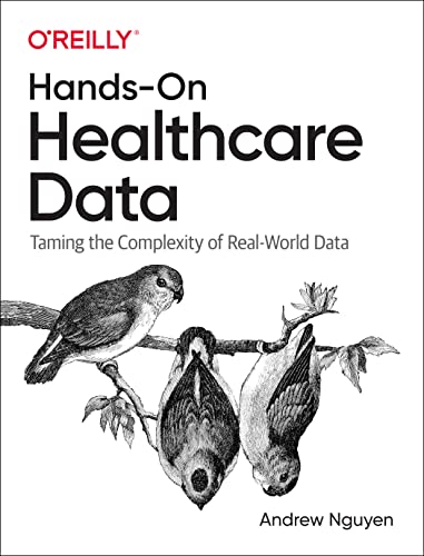 خرید و دانلود نسخه کامل کتاب Hands-On Healthcare Data: Taming the Complexity of Real-World Data فایل مجازی و دانلودی