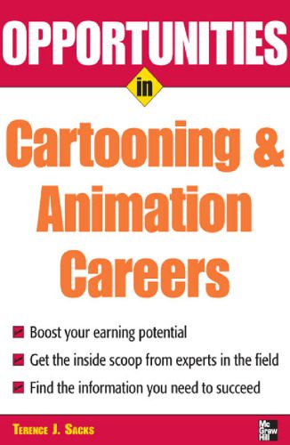 خرید و دانلود نسخه کامل کتاب Opportunities in Cartooning & Animation Careers فایل مجازی و دانلودی
