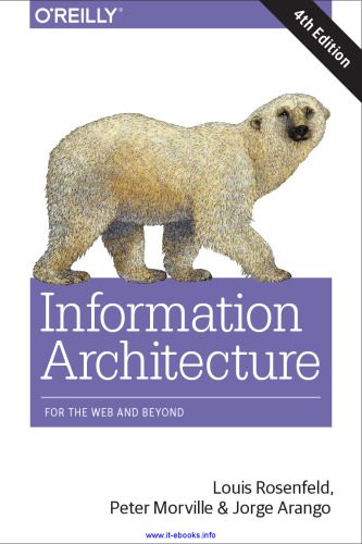 خرید و دانلود نسخه کامل کتاب Information Architecture  4th Edition: For the Web and Beyond فایل مجازی و دانلودی