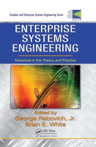 خرید و دانلود نسخه کامل کتاب Enterprise Systems Engineering: Advances in the Theory and Practice (Complex and Enterprise