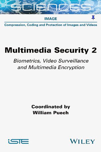 خرید و دانلود نسخه کامل کتاب Multimedia Security  Volume 2: Biometrics  Video Surveillance and Multimedia Encryption فای