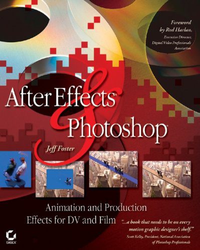 خرید و دانلود نسخه کامل کتاب After Effects and Photoshop: Animation and Production Effects for DV and Film فایل مجازی و