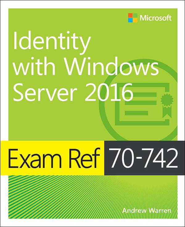 خرید و دانلود نسخه کامل کتاب Exam Ref 70-742 Identity with Windows Server 2016 فایل مجازی و دانلودی