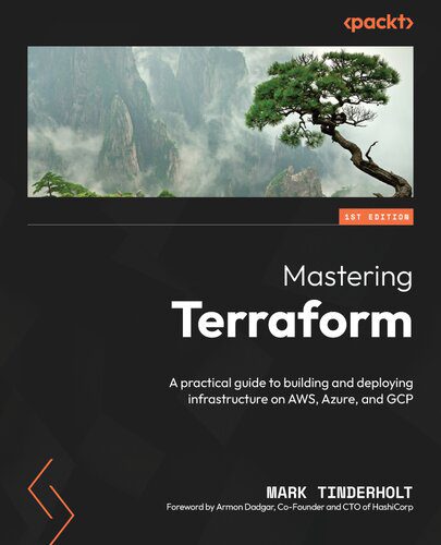 خرید و دانلود نسخه کامل کتاب Mastering Terraform: A practical guide to building and deploying infrastructure on AWS  Azu