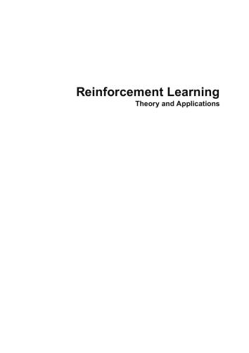 خرید و دانلود نسخه کامل کتاب Reinforcement Learning. Theory and Applications فایل مجازی و دانلودی