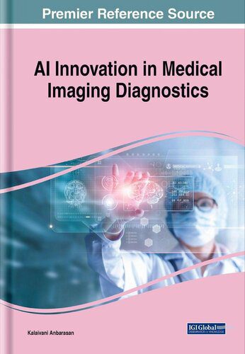 خرید و دانلود نسخه کامل کتاب AI Innovation in Medical Imaging Diagnostics فایل مجازی و دانلودی