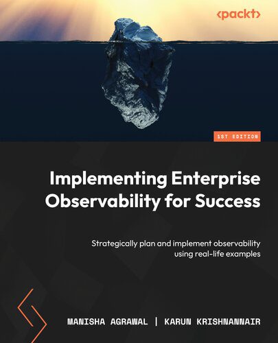 خرید و دانلود نسخه کامل کتاب Implementing Enterprise Observability for Success فایل مجازی و دانلودی