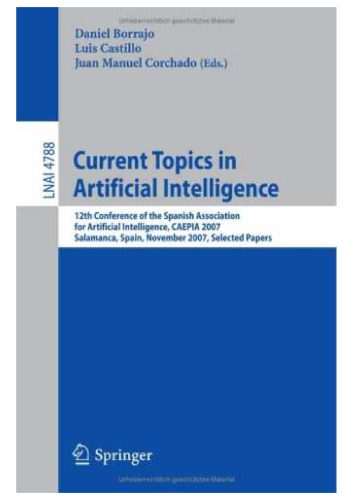 خرید و دانلود نسخه کامل کتاب Current Topics in Artificial Intelligence: 12th Conference of the Spanish Association for A