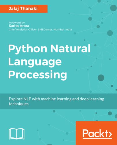 خرید و دانلود نسخه کامل کتاب Python Natural Language Processing: Advanced machine learning and deep learning techniques
