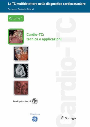 خرید و دانلود نسخه کامل کتاب La TC multidetettore nella diagnostica cardiovascolare: Opera multimediale di aggiornamento