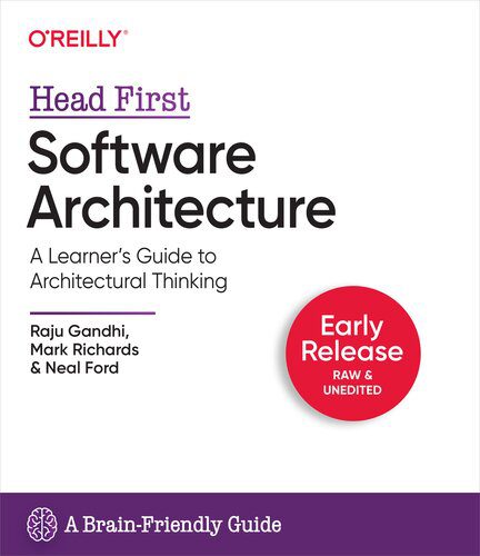 خرید و دانلود نسخه کامل کتاب Head First Software Architecture A Learner s Guide to Architectural Thinking (3rd Early Rel