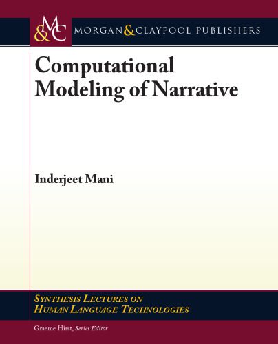 خرید و دانلود نسخه کامل کتاب Computational Modeling of Narrative فایل مجازی و دانلودی