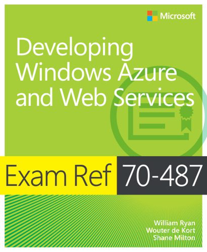خرید و دانلود نسخه کامل کتاب Exam Ref 70-487: Developing Windows Azure and Web Services فایل مجازی و دانلودی