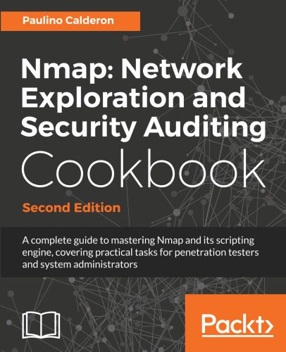 خرید و دانلود نسخه کامل کتاب Nmap: Network Exploration and Security Auditing Cookbook: Network discovery and security sc