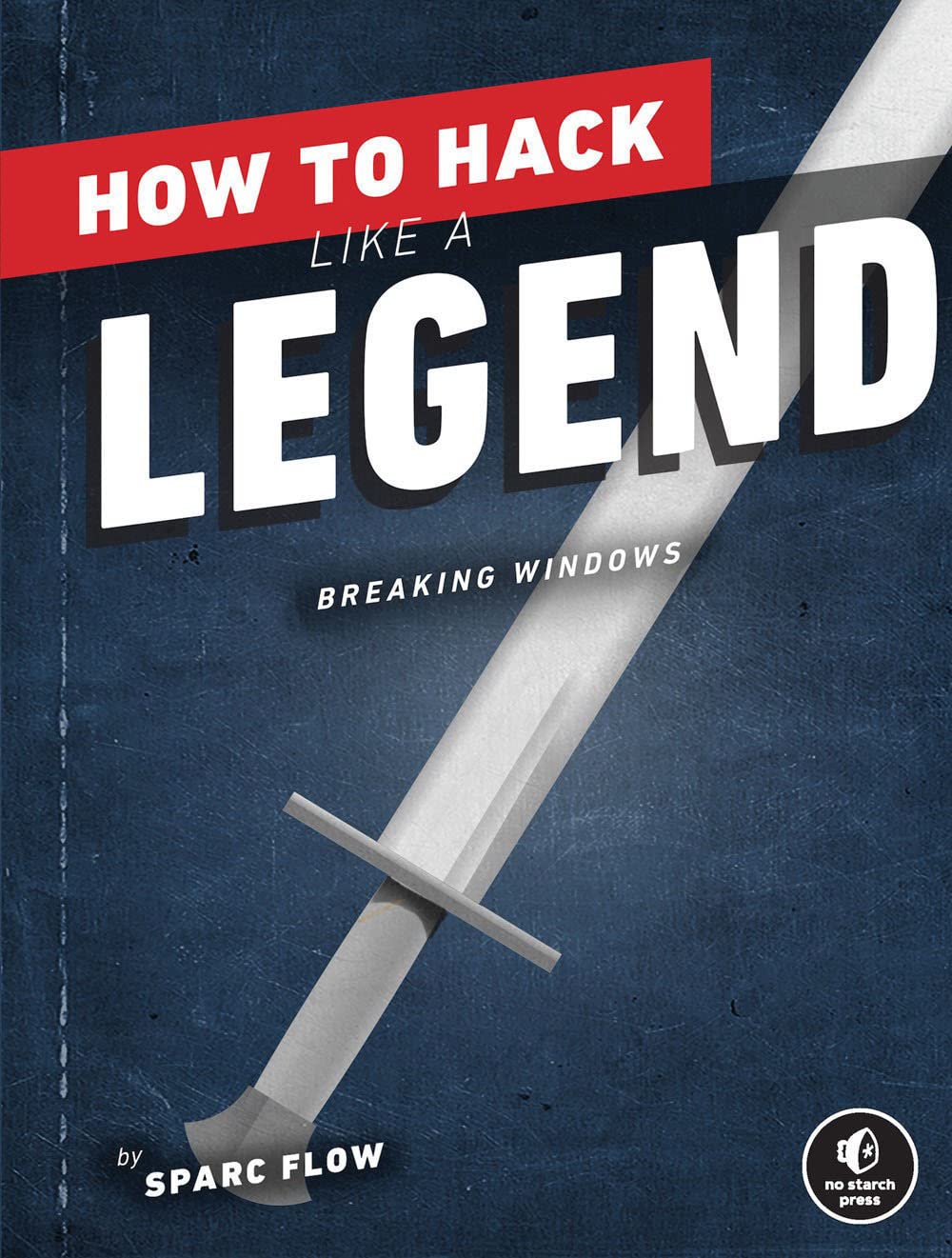 خرید و دانلود نسخه کامل کتاب How to Hack Like a Legend فایل مجازی و دانلودی