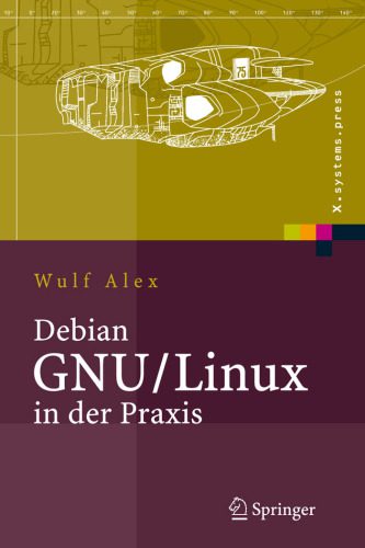 خرید و دانلود نسخه کامل کتاب Debian GNU Linux in der Praxis: Anwendungen  Konzepte  Werkzeuge GERMAN فایل مجازی و دانلو